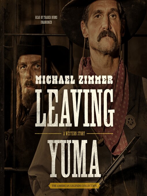 Title details for Leaving Yuma by Michael Zimmer - Available